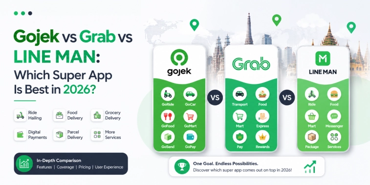Gojek vs Grab vs LINE MAN Super App Comparison 2026